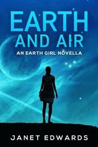 bokomslag Earth and Air: An Earth Girl Novella