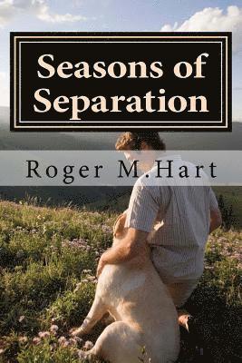 Seasons of Separation 1