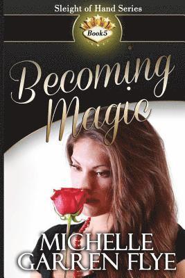 Becoming Magic 1