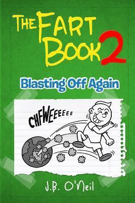 The Fart Book 2: Blasting Off Again 1