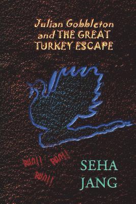 Julian Gobbleton and the Great Turkey Escape 1