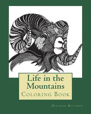 Life in the Mountains 1