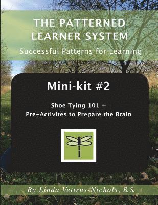 bokomslag Mini-kit #2 Shoe Tying 101 +: Pre-Activities to Prepare the Brain