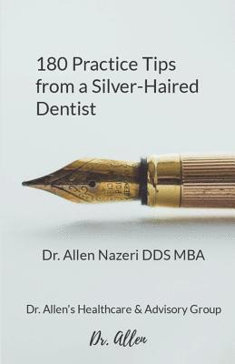 bokomslag 180 Practice Tips from a Silver-Haired Dentist