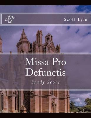 Missa Pro Defunctis 1