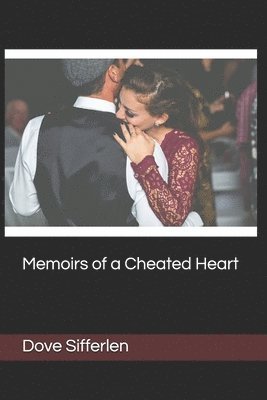 Memoirs of a Cheated Heart 1