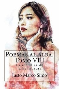 bokomslag Poemas al alba. Tomo VIII