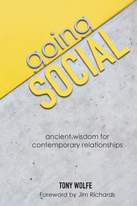bokomslag Going Social: Ancient Wisdom for Contemporary Relationships