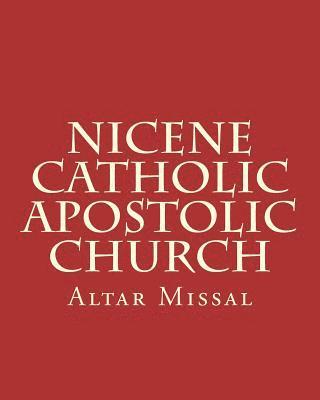 bokomslag Nicene Catholic Apostolic Church: Altar Missal