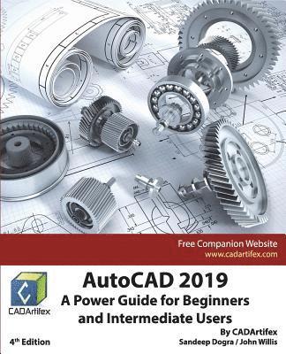 John Willis, Sandeep Dogra, Cadartifex - AutoCAD 2019, Häftad