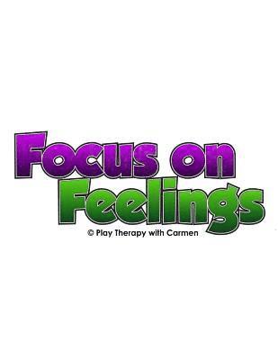 Carmen Jimenez-Pride - Focus On Feelings Coloring Book, Häftad