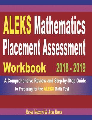 bokomslag ALEKS Mathematics Placement Assessment Workbook 2018 - 2019