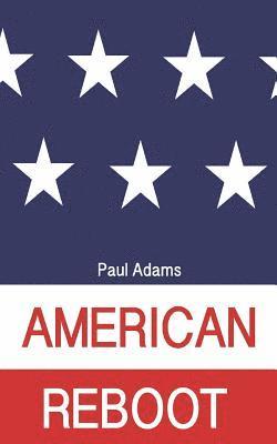 Paul Adams - American Reboot, Häftad