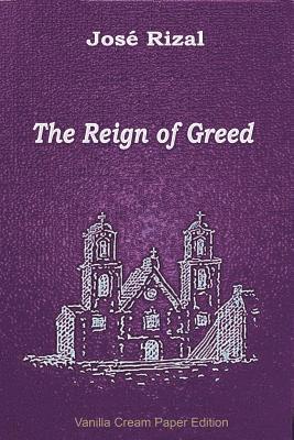 The Reign of Greed 1