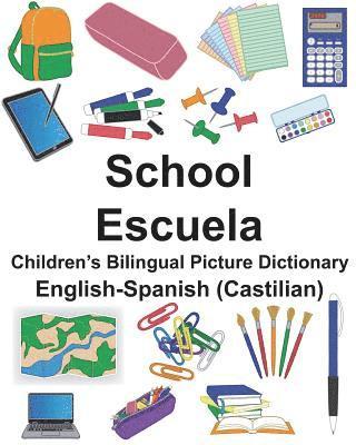 bokomslag English-Spanish (Castilian) School/Escuela Children's Bilingual Picture Dictionary