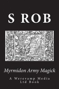 bokomslag Myrmidon Army Magick