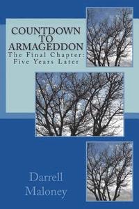 bokomslag Countdown to Armageddon: The Final Chapter: Five Years Later