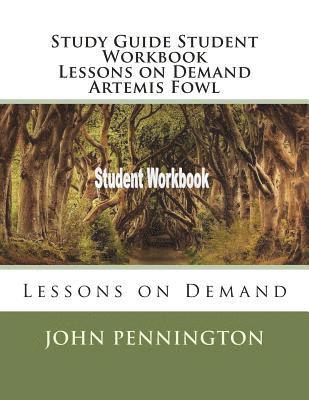 John Pennington - Study Guide Student Workbook Lessons on Demand Artemis Fowl: Lessons on Demand, Häftad