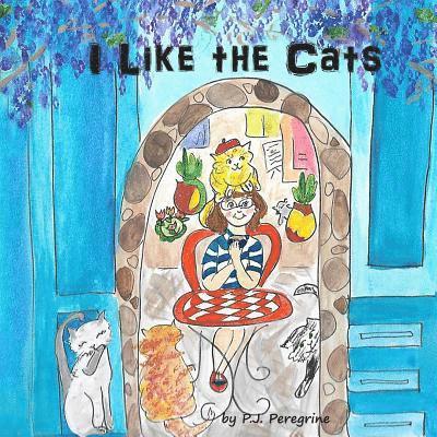 P. J. Peregrine - I Like the Cats, Häftad