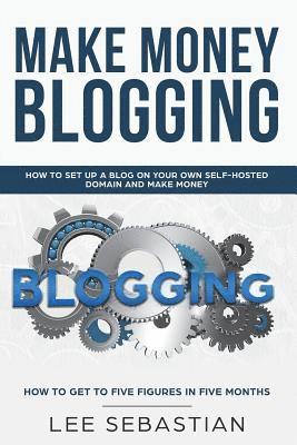 bokomslag Make Money Blogging