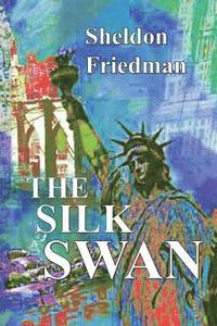 bokomslag The Silk Swan