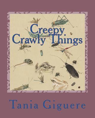 Tania Giguere - Creepy Crawly Things, Häftad. Tillgänglighet: Lägg i varukorg