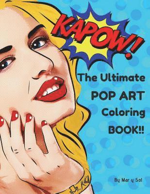 bokomslag KAPOW!! The Ultimate Pop Art Coloring Book!!