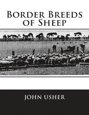 John Usher - Border Breeds of Sheep, Häftad