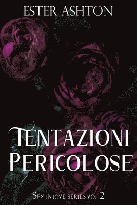 Tentazioni Pericolose 1