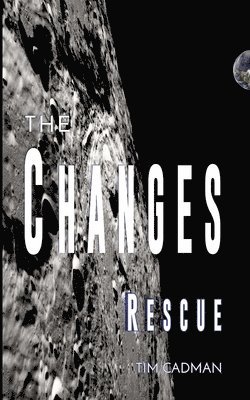 The Changes: Rescue 1