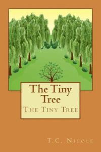 bokomslag The Tiny Tree: The Tiny Tree