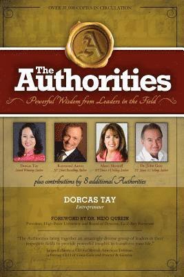 The Authorities - Dorcas Tay: Powerful Wisdom from Leaders in the Field 1