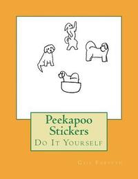 bokomslag Peekapoo Stickers: Do It Yourself