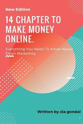 bokomslag 14 Chapter To Make Money Online.: 14 Chapter To Make Money Online.