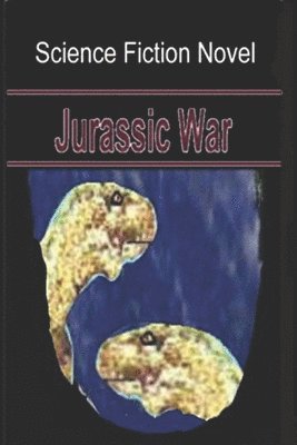 Charles Hinton - Jurassic war, Häftad