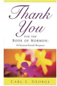 bokomslag Thank You for the Book of Mormon: A Christian Friend's Response