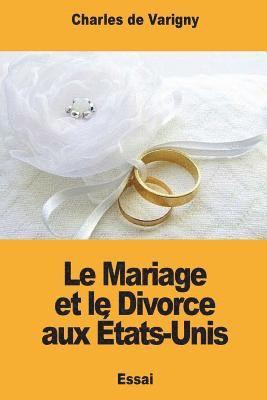 Charles De Varigny - Le Mariage et le Divorce aux États-Unis, Häftad. Tillgänglighet: Lägg i varukorg
