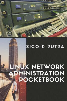 Linux Network Administration Pocketbook 1