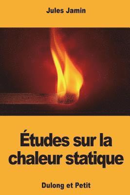 Jules Jamin - Études sur la chaleur statique, Häftad