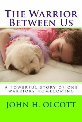 The Warrior Between Us 1