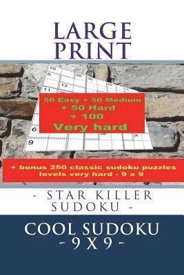 bokomslag LARGE PRINT - STAR KILLER SUDOKU - COOL SUDOKU - 9 x 9 -