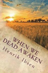 bokomslag When We Dead Awaken