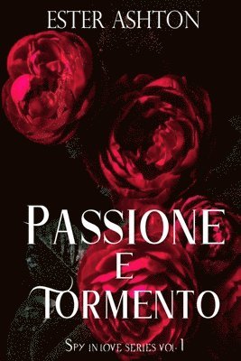 Passione e Tormento 1