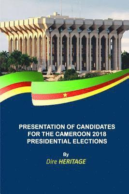 Presentation of Candidates for Cameroon 2018 Elections 1