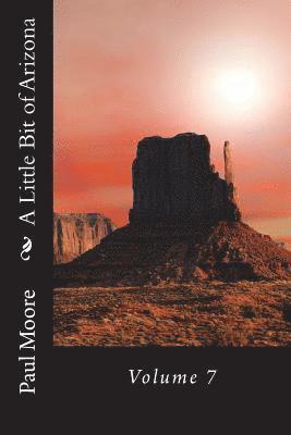 A Little Bit of Arizona: Volume 7 1