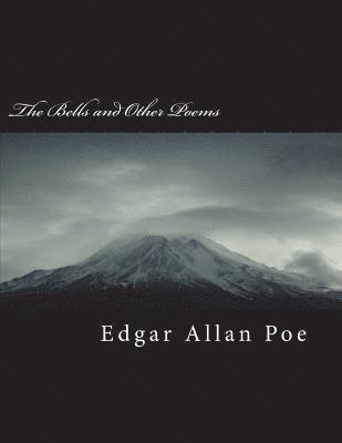 The Bells and Other Poems 1