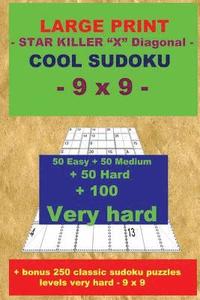 bokomslag LARGE PRINT - STAR KILLER "X" Diagonal - COOL SUDOKU - 9 x 9