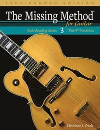 bokomslag The Missing Method for Guitar, Book 3 Left-Handed Edition
