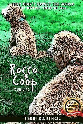 bokomslag Rocco and Coop: Our Life