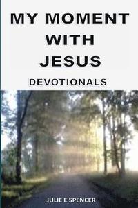 bokomslag My Moment With Jesus: Devotionals